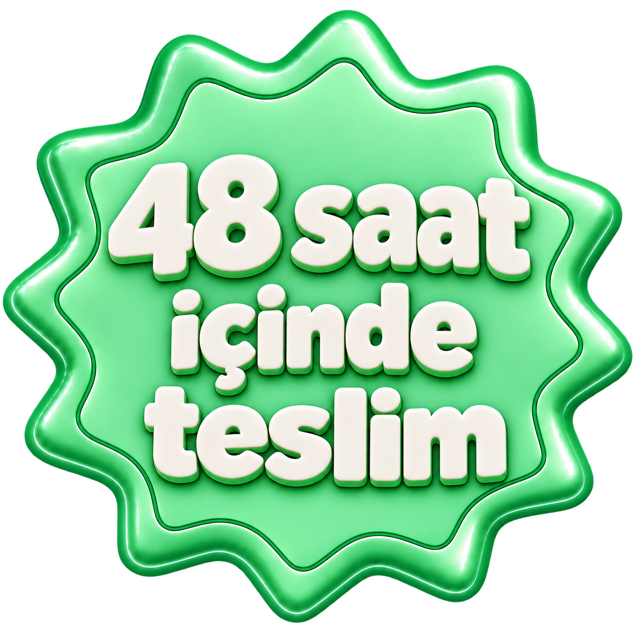 48 saat içinde teslim